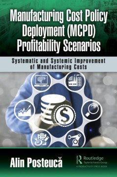 Manufacturing Cost Policy Deployment (MCPD) Profitability Scenarios - MPHOnline.com