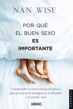 Por qu? el buen sexo es importante / Why Good Sex Matters - MPHOnline.com