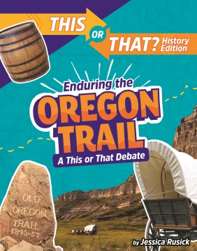 Enduring the Oregon Trail - MPHOnline.com