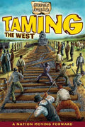 Graphic America: Taming the West - MPHOnline.com