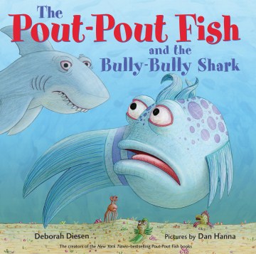 The Pout-Pout Fish and the Bully-Bully Shark - MPHOnline.com