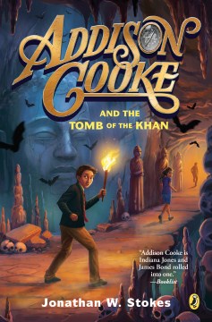 Addison Cooke and the Tomb of the Khan - MPHOnline.com