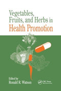 Vegetables, Fruits, and Herbs in Health Promotion - MPHOnline.com