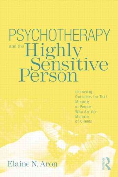 Psychotherapy and the Highly Sensitive Person - MPHOnline.com