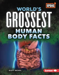 World's Grossest Human Body Facts - MPHOnline.com