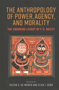 The Anthropology of Power, Agency and Morality - MPHOnline.com