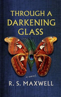 Through a Darkening Glass - MPHOnline.com