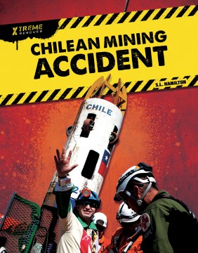 Chilean Mining Accident - MPHOnline.com