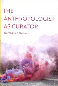 The Anthropologist As Curator - MPHOnline.com