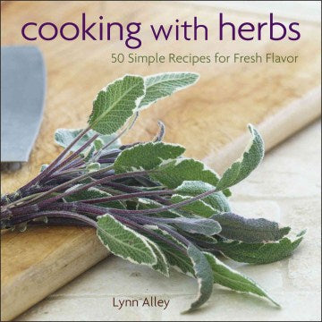 Cooking with Herbs - 50 Simple Recipes for Fresh Flavor - MPHOnline.com