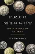 Free Market: The History of an Idea - MPHOnline.com