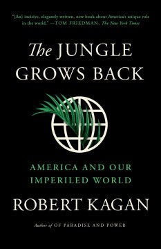 The Jungle Grows Back - America and Our Imperiled World  (Reprint) - MPHOnline.com