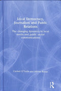 Local Democracy, Journalism and Public Relations - MPHOnline.com