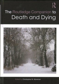 The Routledge Companion to Death and Dying - MPHOnline.com