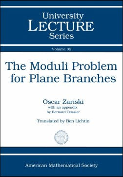 The Moduli Problem for Plane Branches - MPHOnline.com