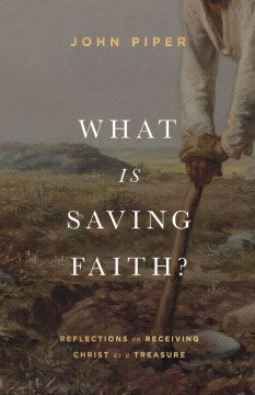 What Is Saving Faith? - MPHOnline.com