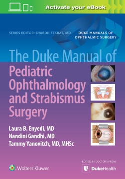 The Duke Manual of Pediatric Ophthalmology and Strabismus Surgery - MPHOnline.com