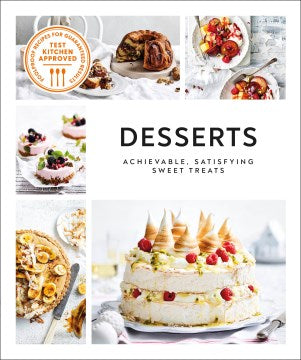 Desserts - Achievable, Satisfying Sweet Treats (Australian Women's Weekly) - MPHOnline.com