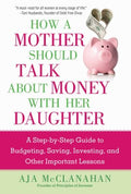 How a Mother Should Talk About Money With Her Daughter - MPHOnline.com