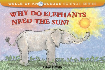 Why Do Elephants Need the Sun? - MPHOnline.com