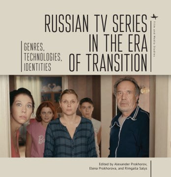 Russian TV Series in the Era of Transition - MPHOnline.com