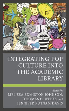 Integrating Pop Culture into the Academic Library - MPHOnline.com