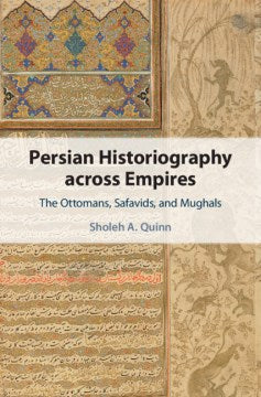 Persian Historiography Across Empires - MPHOnline.com