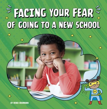 Facing Your Fear of Going to a New School - MPHOnline.com