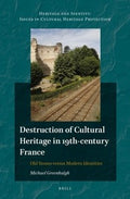 Destruction of Cultural Heritage in 19th-century France - MPHOnline.com