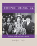 Greenwich Village, 1913 - MPHOnline.com