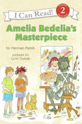 Amelia Bedelia's Masterpiece - MPHOnline.com