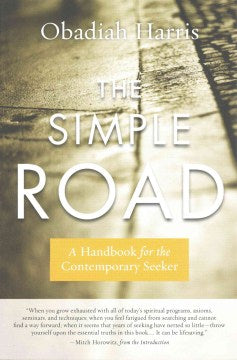 The Simple Road - A Handbook for the Contemporary Seeker - MPHOnline.com