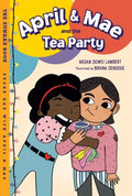 April & Mae and the Tea Party - MPHOnline.com