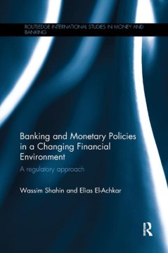 Banking and Monetary Policies in a Changing Financial Environment - MPHOnline.com