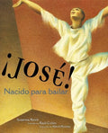 ?Jos?! Nacido para bailar/ Jose! Born to Dance - MPHOnline.com