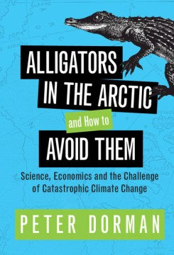 Alligators in the Arctic and How to Avoid Them - MPHOnline.com