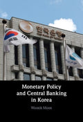 Monetary Policy and Central Banking in Korea - MPHOnline.com