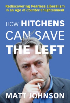 How Hitchens Can Save the Left - MPHOnline.com