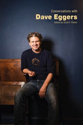 Conversations With Dave Eggers - MPHOnline.com