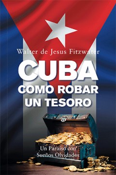 Cuba, Como Robar Un Tesoro - MPHOnline.com