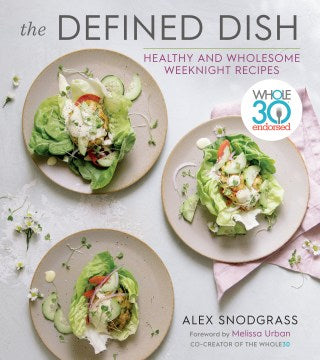 The Defined Dish - MPHOnline.com