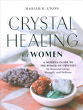 Crystal Healing for Women - Gift Edition : A Modern Guide to the Power of Crystals for Renewed Energy, Strength, and Wellness - MPHOnline.com