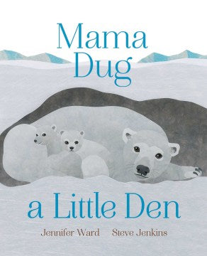 Mama Dug a Little Den - MPHOnline.com