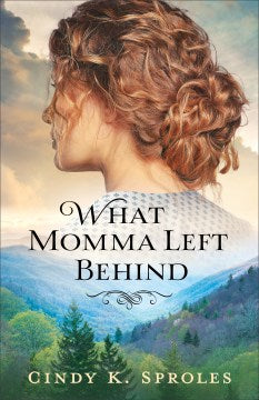 What Momma Left Behind - MPHOnline.com