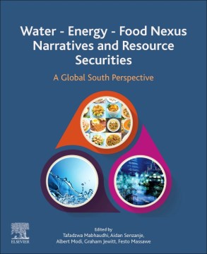 Water - Energy - Food Nexus Narratives and Resource Securities - MPHOnline.com