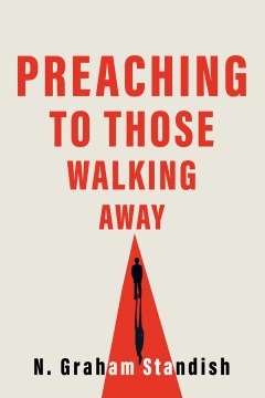 Preaching to Those Walking Away - MPHOnline.com