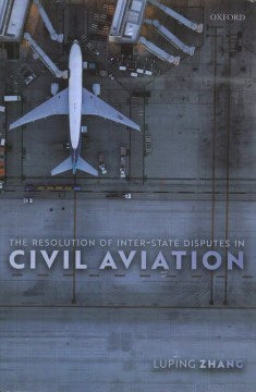 The Resolution of Inter-State Disputes in Civil Aviation - MPHOnline.com