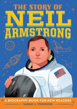 The Story of Neil Armstrong - MPHOnline.com