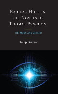 Radical Hope in the Novels of Thomas Pynchon - MPHOnline.com