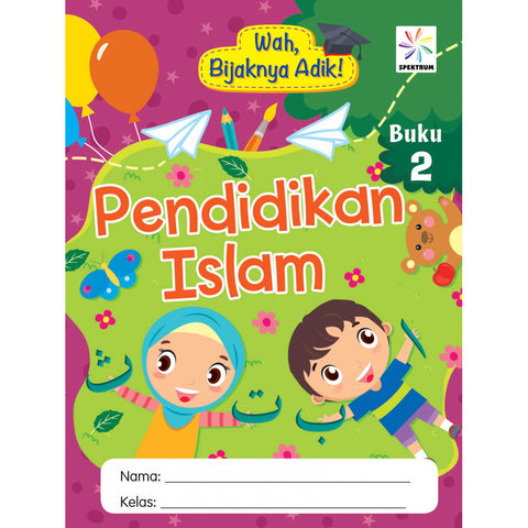 Wah, Bijaknya Adik! Pendidikan Islam 2 - MPHOnline.com